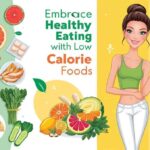 low calory food is among sustainable weight loss habits